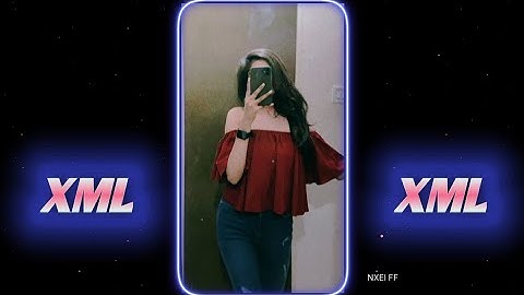 New mirror selfie photo xml file (pic xml) #xml #xmlpreset