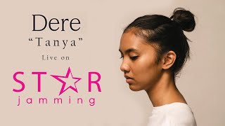 Dere - Tanya (Acoustic Version) | STAR JAMMING