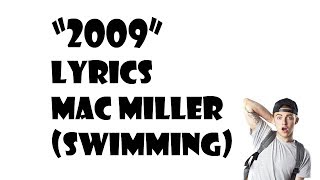 2009 Lyrics Video Mac Miller (Swimming)