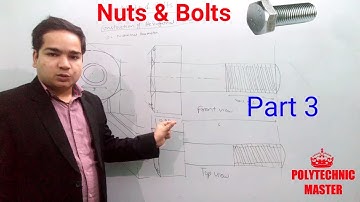 Nuts & Bolts I Part 3 Hexagonal Bolt Drawing I Diploma/Polytechnic Second Semester