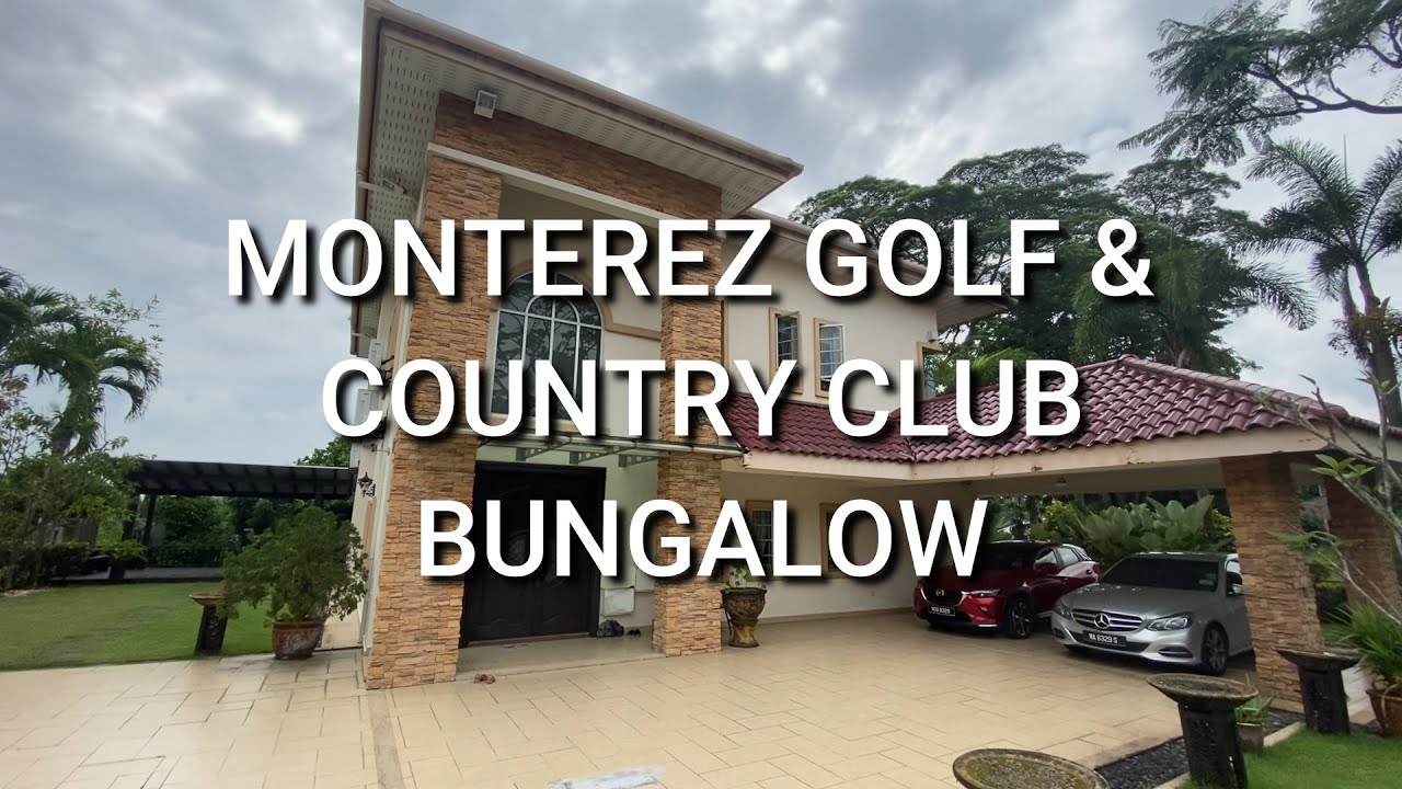 Kl Property Monterez Golf Country Club Bungalow Youtube