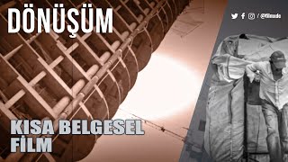 Dönüşüm - Kısa Belgesel Transformation - Short Doentary Eng Subles