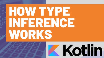 How Type Inference Works in Kotlin