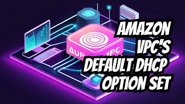 Amazon VPC: Understanding Default DHCP Option Set