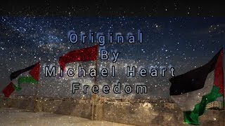 Michael Heart - Freedom ( Song For Gaza ) Cover