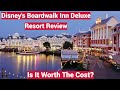 Disney's Board Walk Inn Deluxe Resort Review - Is It Worth The Extra Money For Deluxe Resorts?