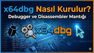 How to Install x64dbg | Debugger and Disassembler Logic