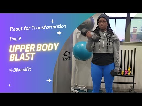 Day 9: Reset Workout: Upper Body Blast