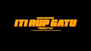 Macanache - Iti Rup Gatu (Freestyle)