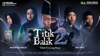Download Lagu TITIK BALIK 2 ''Dibalik Tawa yang Hilang'' | Short Movie MP3