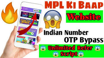 MPL Ki Baap New Website | Unlimited Refer Trick | Indian Number OTP Bypass