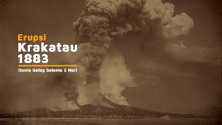 Sejarah Letusan Dahsyat Gunung Krakatau 1883 | Suara Dentuman Letusan Terdengar Sampai Afrika