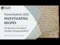 Investigating recipes: disease, snails and urine - what&#39;s in a 17th century medical manuscript?