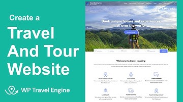 How to Create a Travel & Tour Website with WordPress & Travel Booking Pro Theme 2024