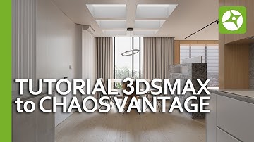 CHAOS VANTAGE 2 | Tutorial 3dsmax to chaos vantage
