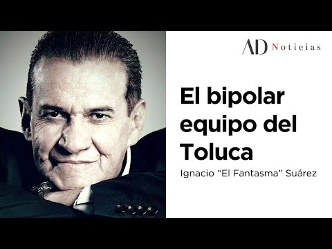 La bipolaridad del Toluca FC