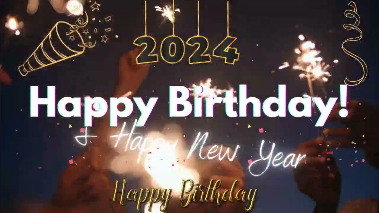 The Original Happy Birthday Song Happy New Year Version 2024 YouTube the-original-happy-birthday-song-happy-new-year-version-2024-youtube