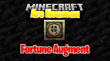 How the Fortune Augment works from Ars Nouveau