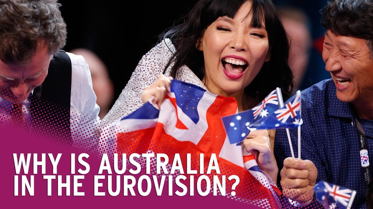 Why is Australia in the Eurovision Song Contest? YouTube