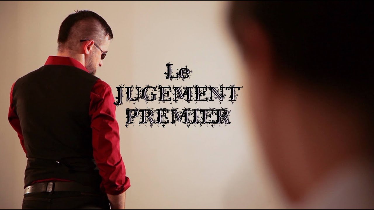 Le Jugement Premier Episode 1 Le jugement premier YouTube Le Jugement Premier Episode 1 Le jugement premier YouTube