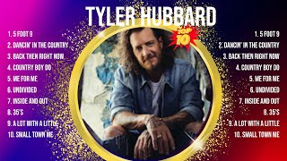 Tyler Hubbard 2024 Greatest Hits ~ Tyler Hubbard Songs ~ Tyler Hubbard Top Songs