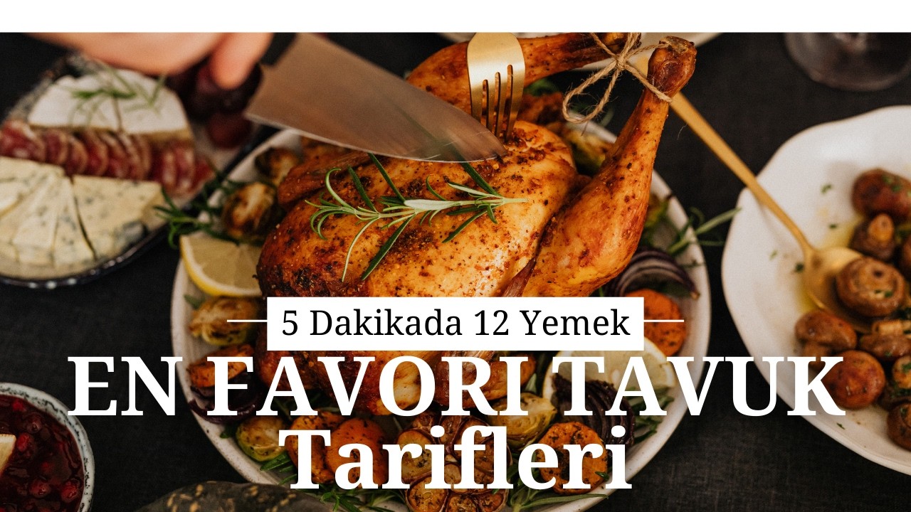 5 Dakikada 12 Efsane Tavuk Tarifi! 😍 Hepsi Pratik ve Lezzetli! 5 Dakikada 12 Efsane Tavuk Tarifi! 😍 Hepsi Pratik ve Lezzetli!