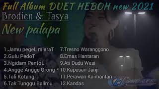 full album duet heboh Tasya \u0026 Brodin terbaru 2021 new palapa