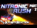 MIRACLE SAVE Nitronic Rush Part 2 MIRACLE SAVE Nitronic Rush Part 2