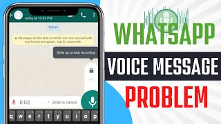 حل مشكلة عدم القدرة على تسجيل الصوت على WhatsApp