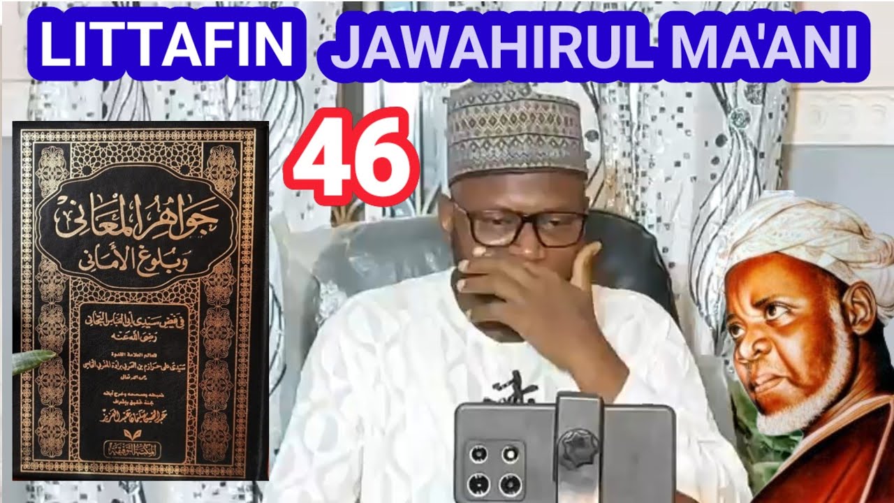 46) KARATUN JAWAHIRUL MA'ANI  da MALAM LAWAN chu'aib Abubakar truimph A ISHA FM