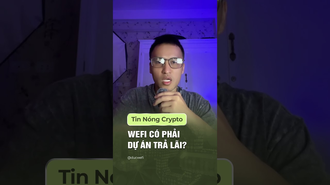 WEFI có phải dự án trả lãi?  