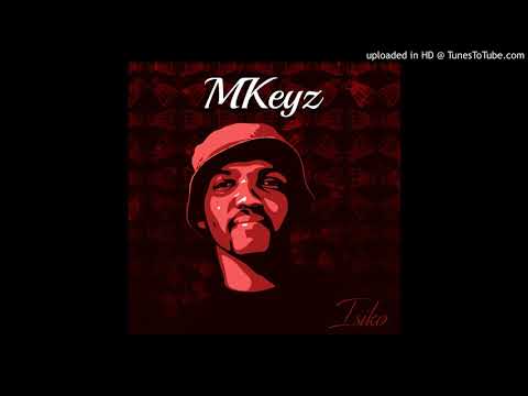 Mkeyz - Ingoma (Bamba Amakhanda) [feat. De Mthuda]