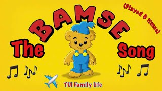 The original TUI Bamse song! 6x(Played 6 times)