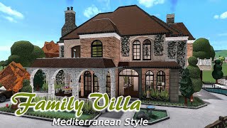 BLOXBURG: FAMILY MEDITERRANEAN VILLA TOUR