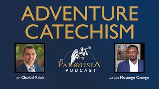 Adventure Catechism - Mosongo Osong