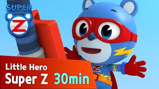 [Super Z] Little Hero Super Z Episode l Funny episode 36 l 30min Play