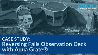 Reversing Falls Observation Deck with Aqua Grate® Pultruded Grating