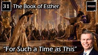 Come Follow Me - The Book of Esther - "For Such a Time as This"