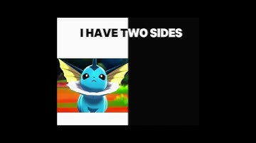 "Vaporeon has two sides"#pokemon #eeveelution #vaporeon