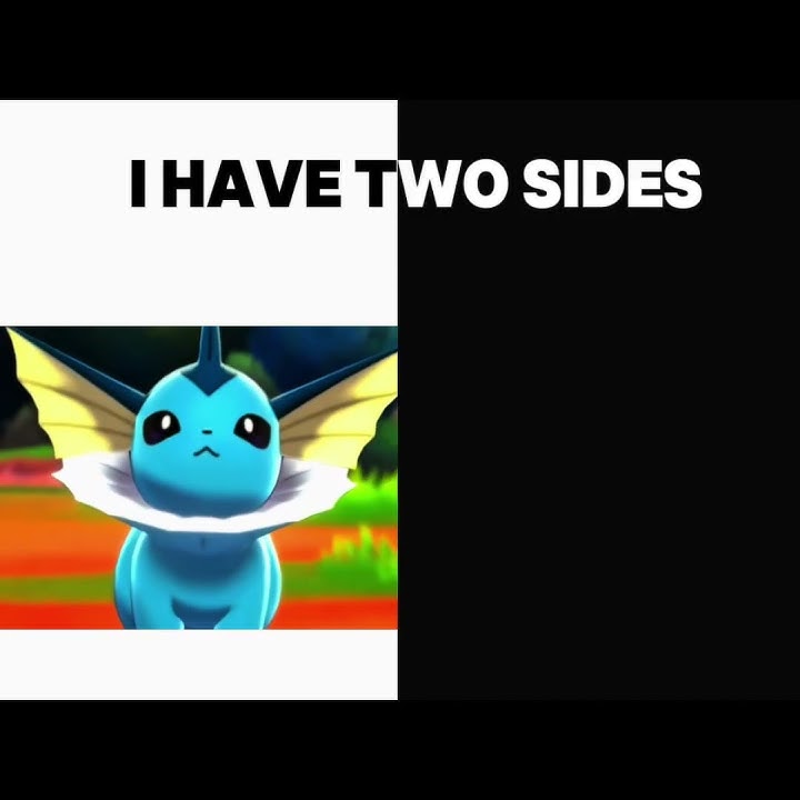 'Vaporeon has two sides'#pokemon #eeveelution #vaporeon