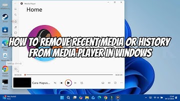 How to Remove Recent Media or History from Media Player in Windows