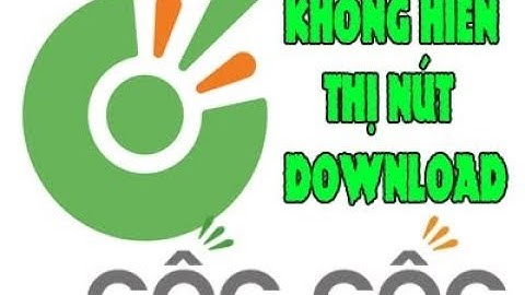 Khắc phục lỗi Download trên Trình duyệt Cốc Cốc