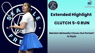 Mariam Metwally 5-0 RUN to Close Out Period 1 vs New York Queens | NSL Finals 2026