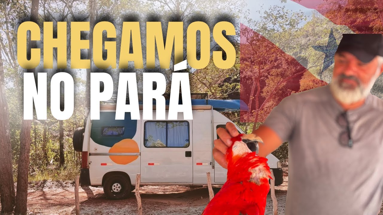 Deixamos o nordeste, E CHEGAMOS NO PARÁ! EP#264 