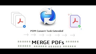 PDM Convert Task Extended: Export and Merge PDFs in SOLIDWORKS PDM