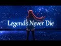 Recreators  legends never die  amv