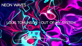 Louis Tomlinson - Out Of My System (Extreme Bass Boosted{Best Quality 3D Audio})