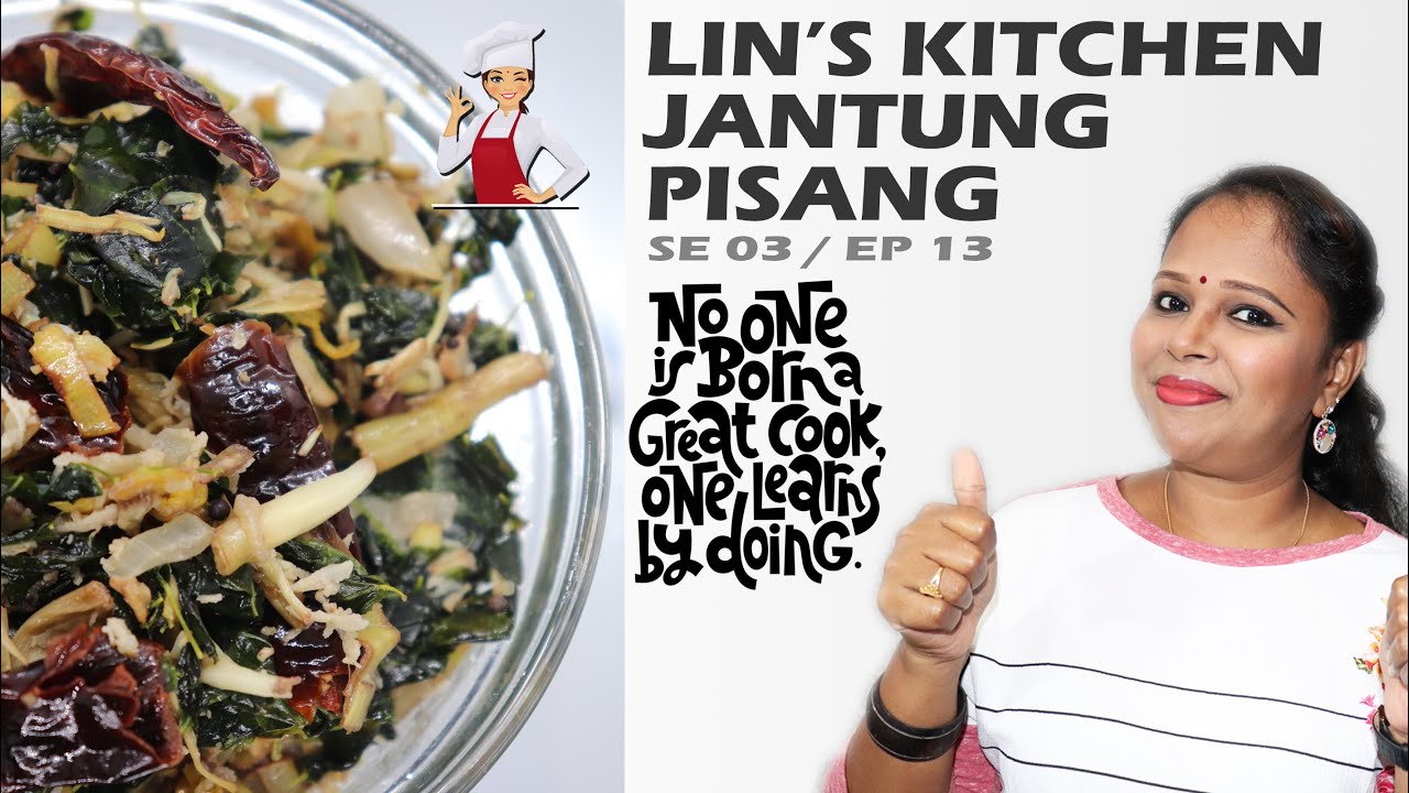 Jantung Pisang Traditional Recipe Lin S Kitchen Season 3 Episode 13 Youtube