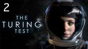 The Turing Test Blind Playthrough: Episode 2: A Polite Conversation