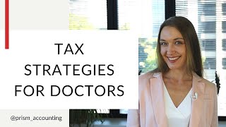 Tax Strategies for Doctors